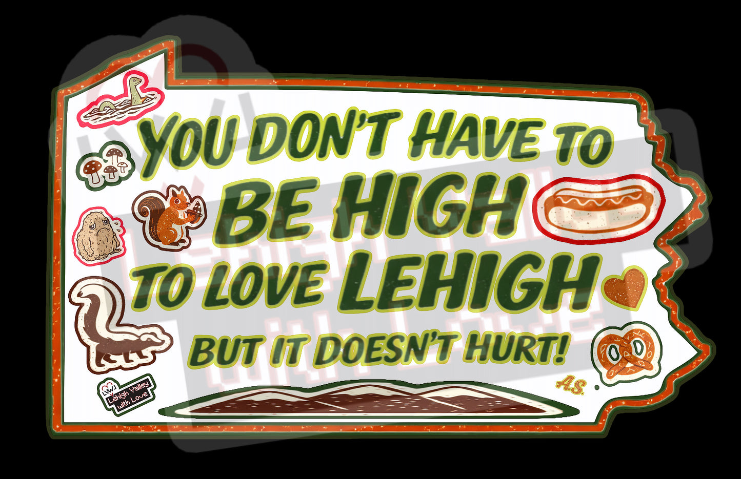 You Don’t Have to Be High to Love Lehigh Tee